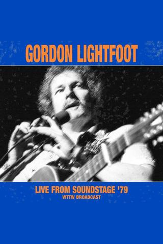 Gordon Lightfoot - Live From Soundstage '79 poster