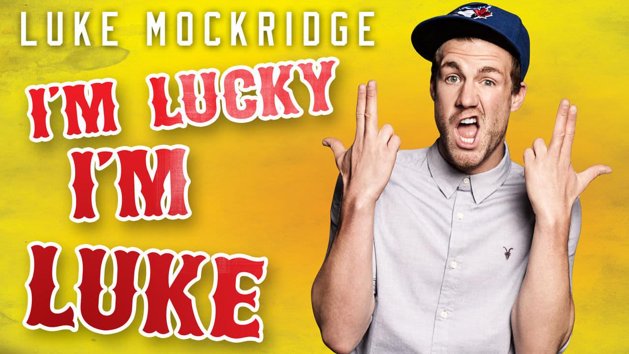 Luke Mockridge - I'm Lucky I'm Luke backdrop