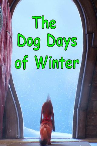 The Dog Days of Winter poster