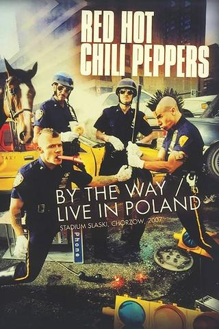 Red Hot Chili Peppers : Live in Poland poster