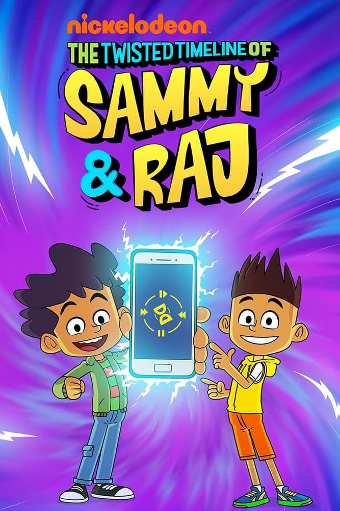 The Twisted Timeline of Sammy and Raj poster