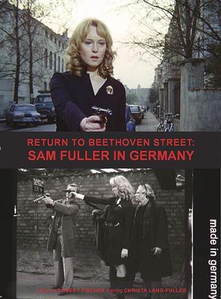 Return to Beethoven Street: Sam Fuller in Germany poster