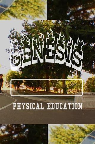 GENESIS “PHYSICAL EDUCATION” poster