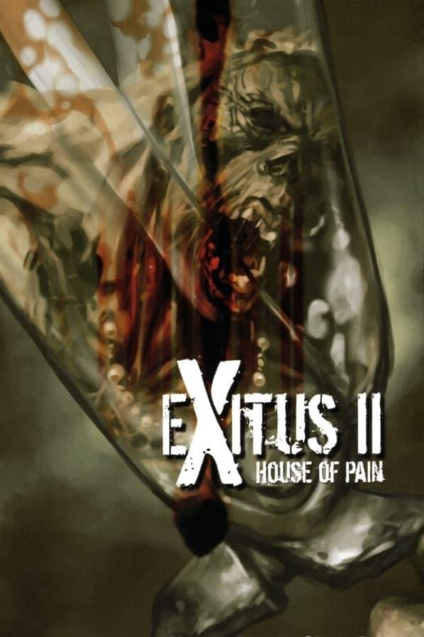 Exitus II - House of Pain poster