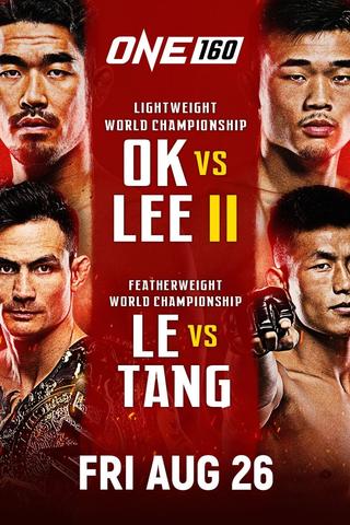 ONE 160: Ok vs. Lee 2 poster