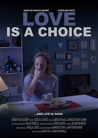 Love Is A Choice poster
