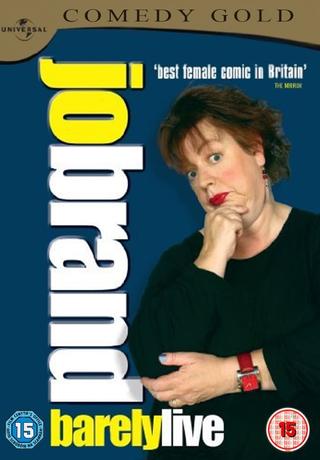 Jo Brand - Barely Live poster