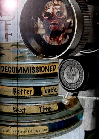 Decommissioned: Better Luck Next Time poster