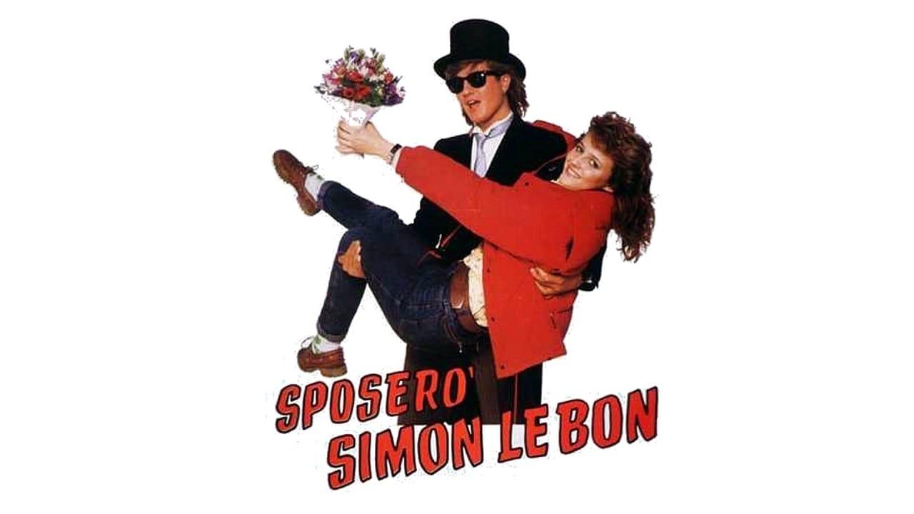Sposerò Simon Le Bon backdrop
