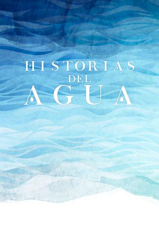 Historias del Agua poster