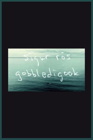 Sigur Rós: Gobbledigook poster