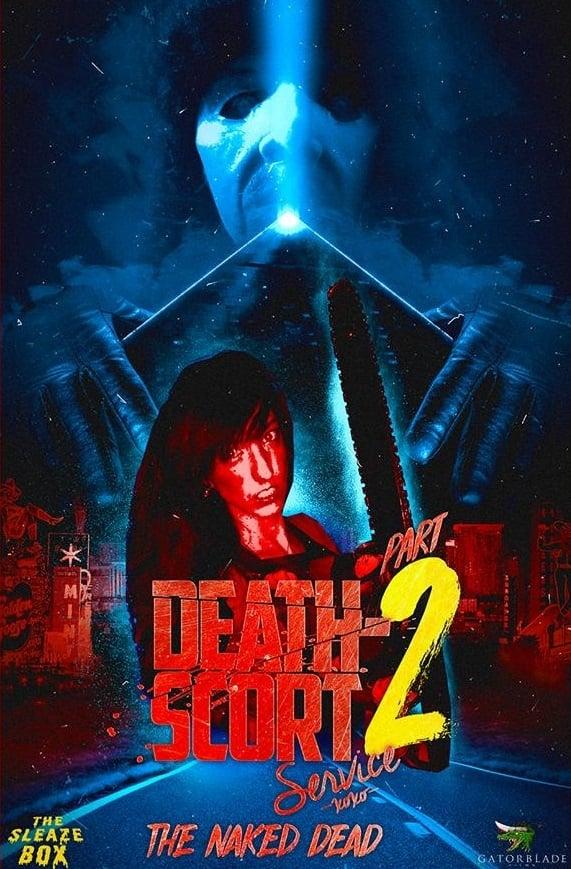 Death-Scort Service Part 2: The Naked Dead poster