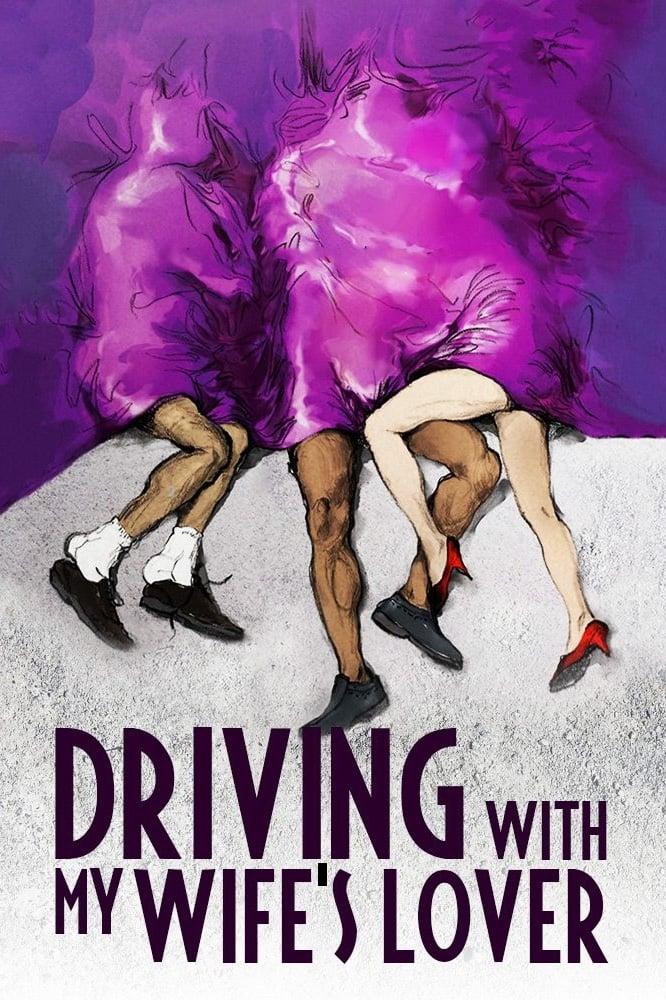 Driving with My Wife's Lover poster