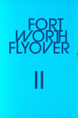 Fort Worth Flyover II poster