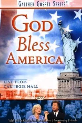 Gaither Gospel Series: God Bless America poster