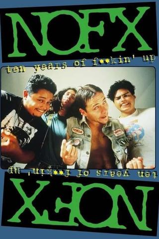 NOFX - Ten Years of Fuckin' Up poster