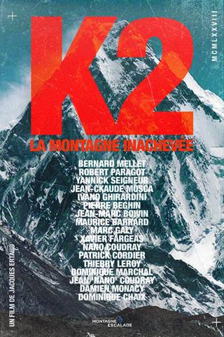 K2 La Montagne Inachevée poster