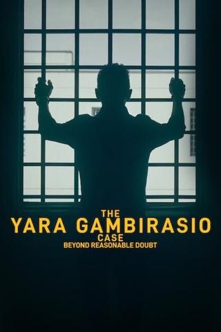 The Yara Gambirasio Case: Beyond Reasonable Doubt poster