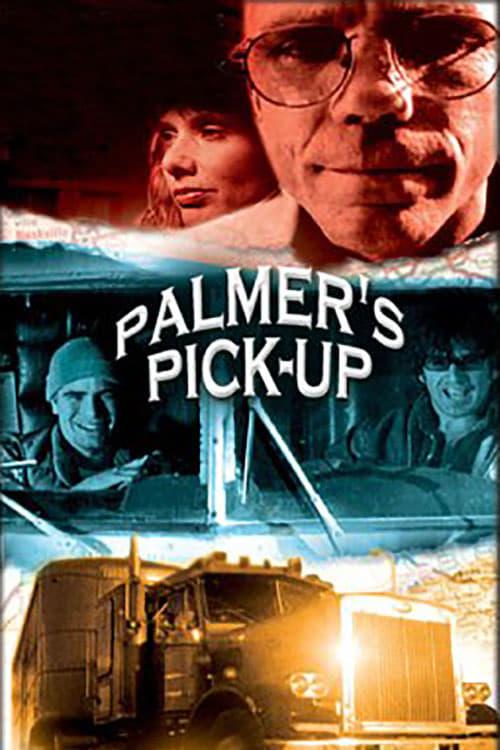 Palmer's Pick Up poster