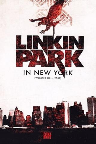 Linkin Park - Live In New York poster
