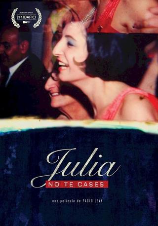 Julia Don't Get Married poster