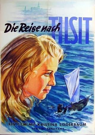 The Journey to Tilsit poster