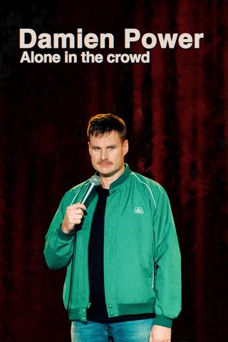 Damien Power - Alone In The Crowd poster