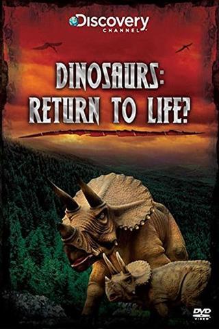 Dinosaurs: Return to Life? poster