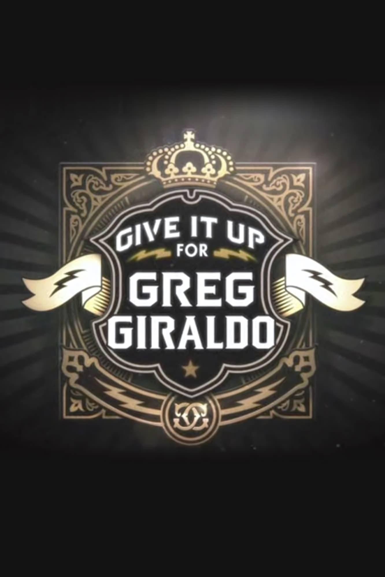 Give It Up for Greg Giraldo poster