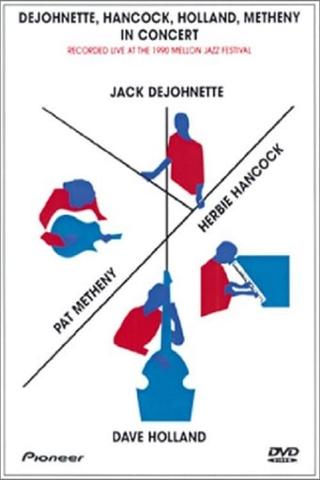 Dejohnette, Hancock, Holland and Metheny in Concert poster