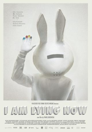 I Am Lying Now poster