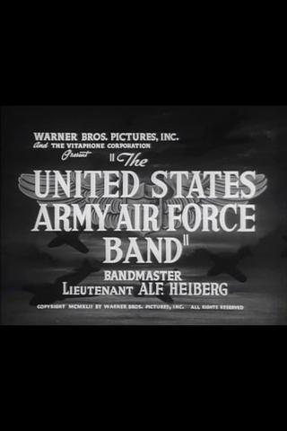The United States Army Air Force Band poster