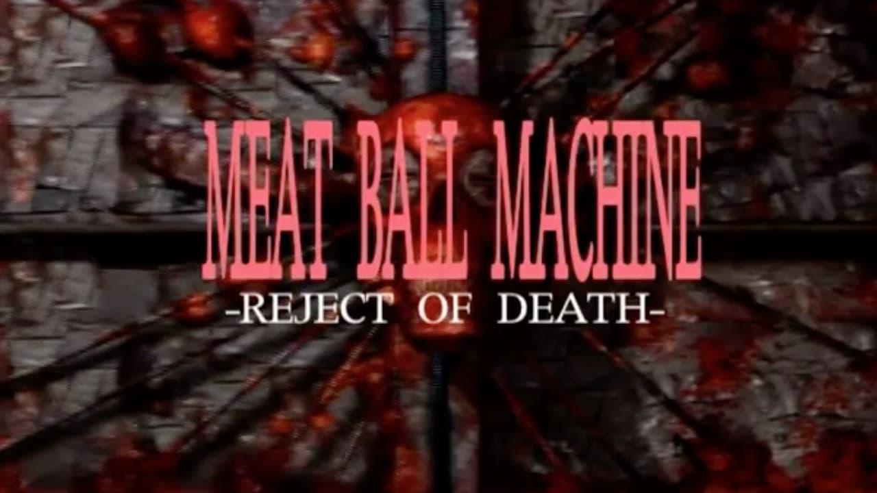 Meatball Machine: Reject of Death backdrop