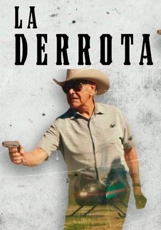 La Derrota poster