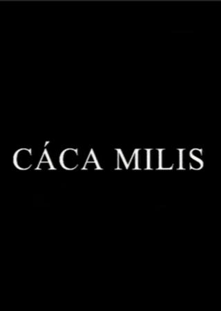 Cáca Milis poster