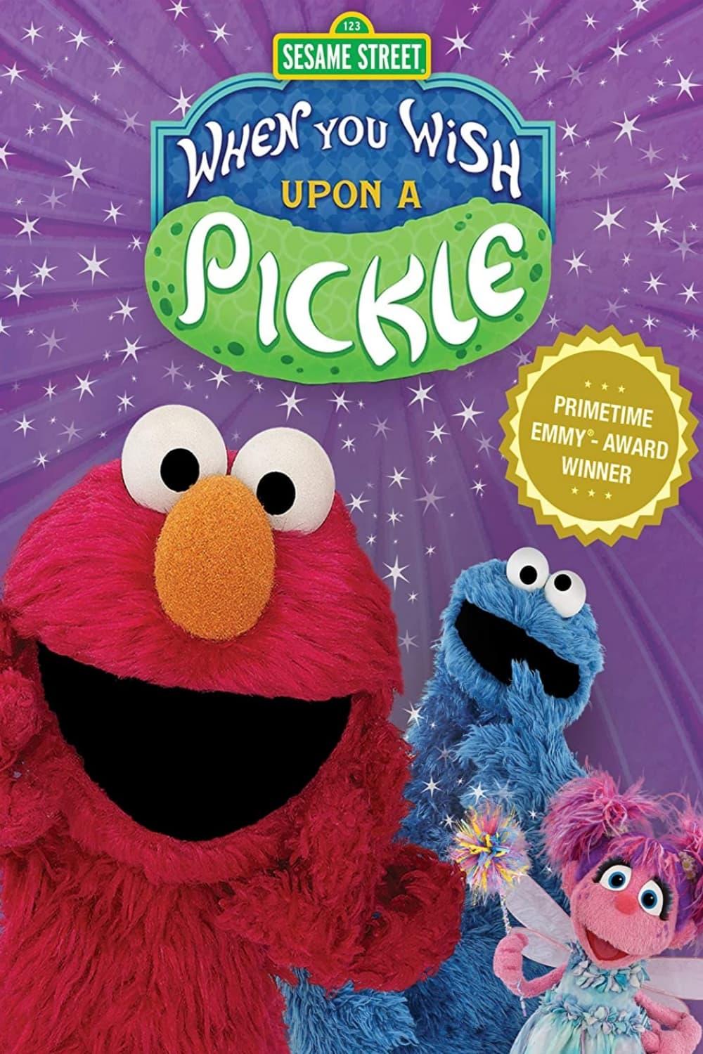 When You Wish Upon a Pickle: A Sesame Street Special poster