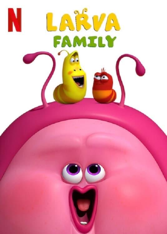 Larva Family poster