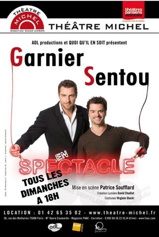 Garnier et Sentou en Spectacle poster