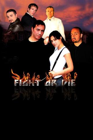 Fight or Die poster