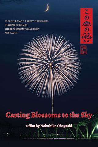 Casting Blossoms to the Sky poster