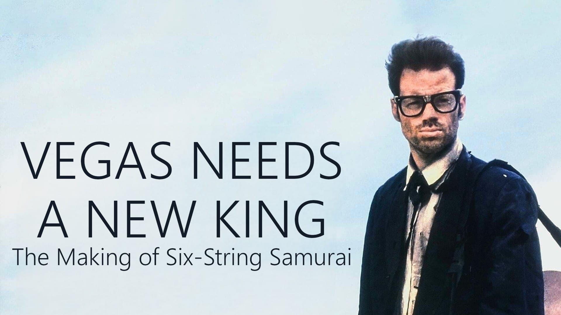 Vegas Needs a New King: The Making of Six-String Samurai backdrop