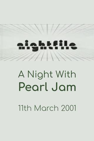 Pearl Jam: Nightfile - A Night with Pearl Jam poster