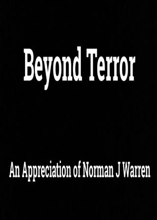 Beyond Terror - An Appreciation of Norman J. Warren poster