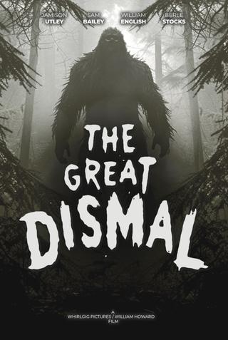 The Great Dismal poster