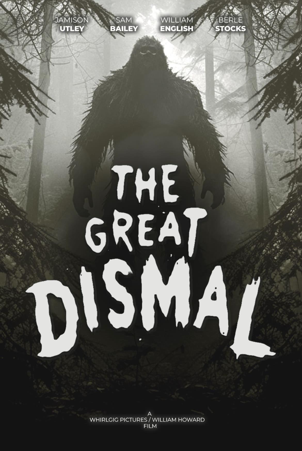 The Great Dismal poster