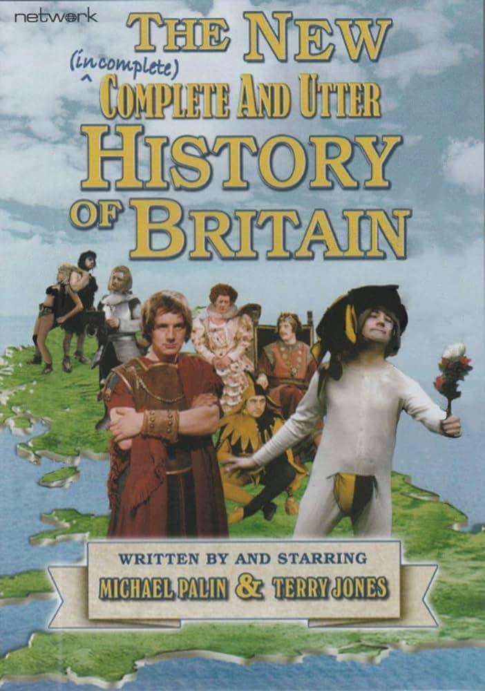 The Complete and Utter History of Britain poster