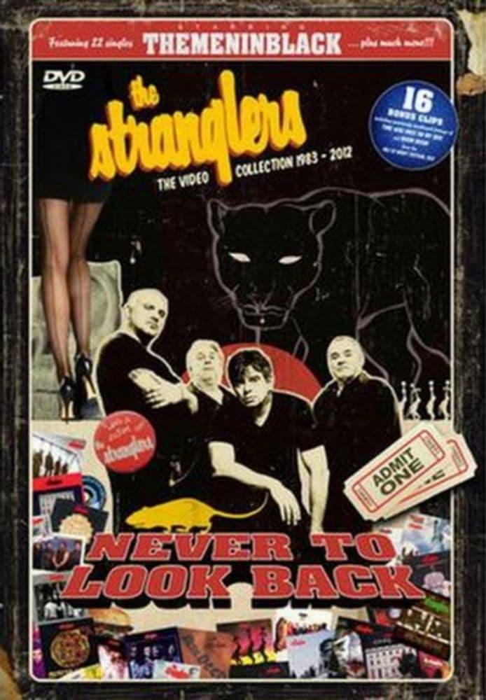 The Stranglers: Never To Look Back - The Video Collection 1983-2012 poster