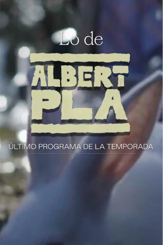 Lo de Albert Pla poster