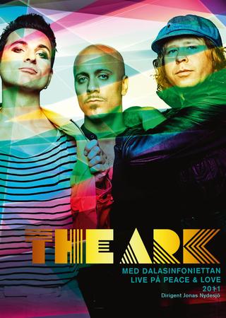 The Ark - Live på Peace & Love 2011 poster