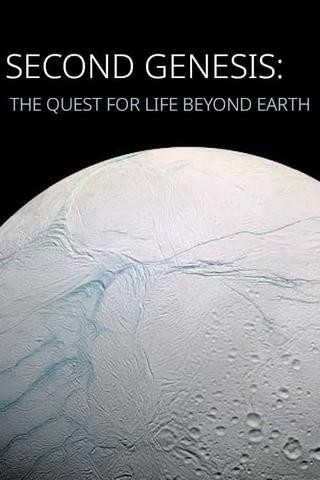 Second Genesis: The Quest for Life Beyond Earth poster